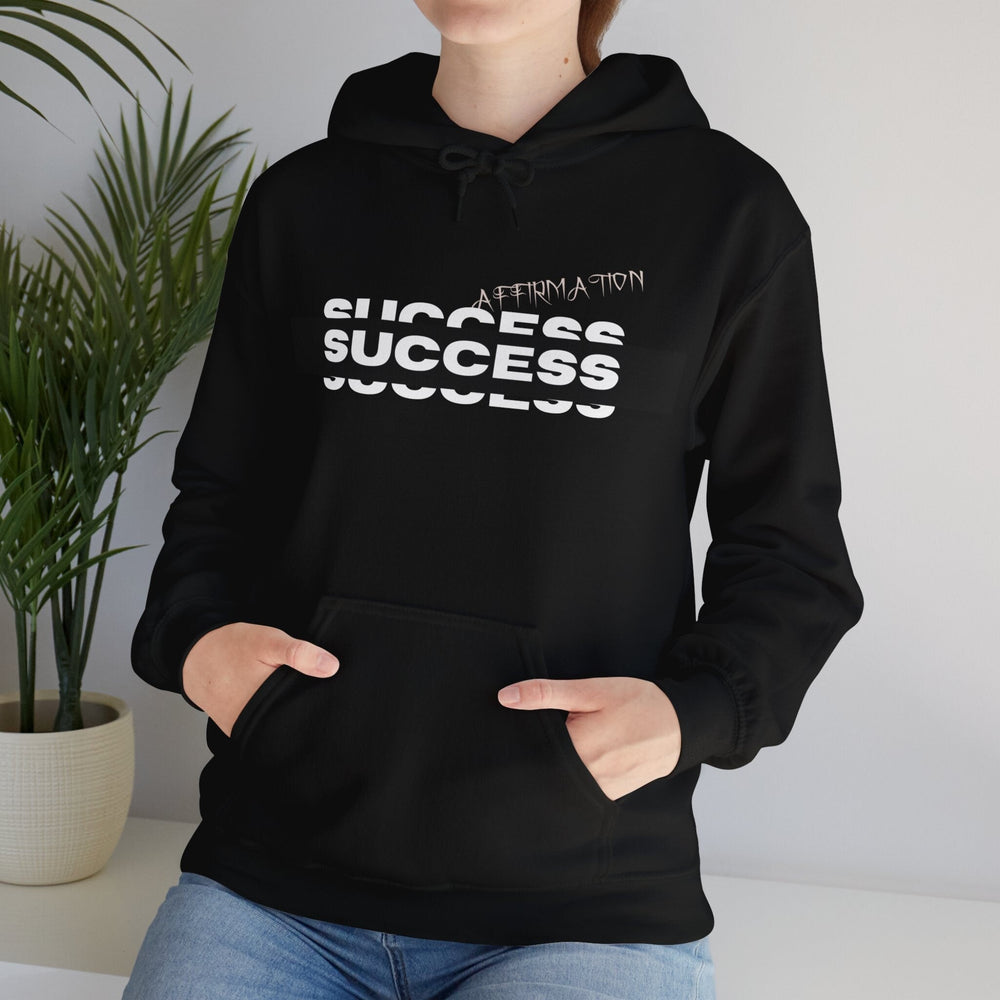 Success, Affirmation, Hooded Sweatshirt, Unisex, Heavy Blend, Positive Vibes, Motivation, Ambition, Encouragement, Empowerment