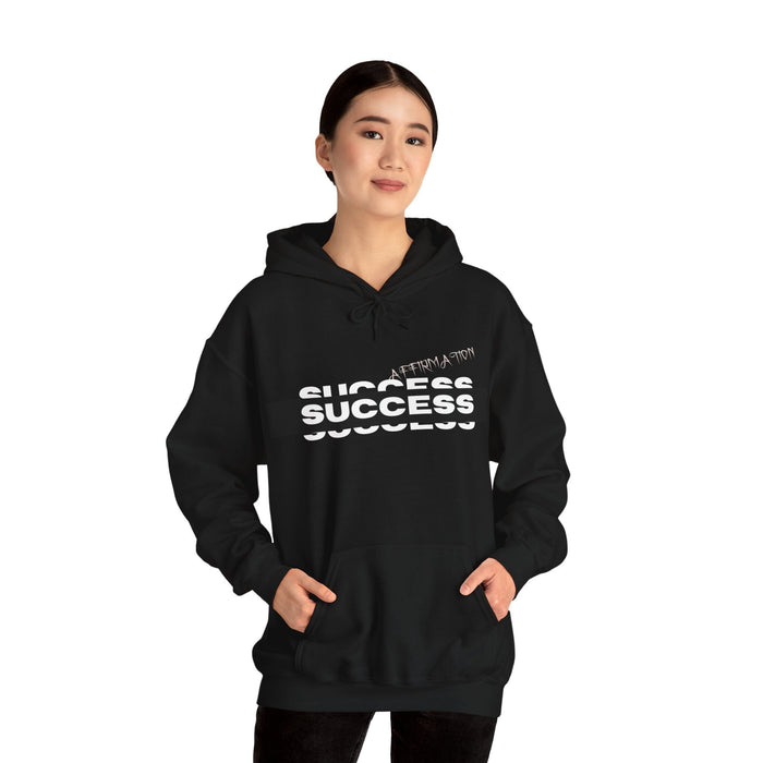 Success, Affirmation, Hooded Sweatshirt, Unisex, Heavy Blend, Positive Vibes, Motivation, Ambition, Encouragement, Empowerment