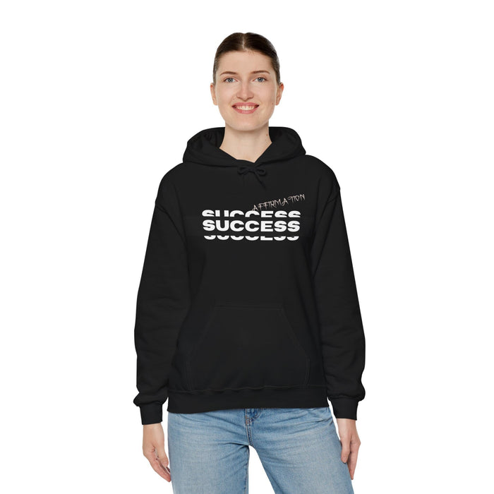 Success, Affirmation, Hooded Sweatshirt, Unisex, Heavy Blend, Positive Vibes, Motivation, Ambition, Encouragement, Empowerment