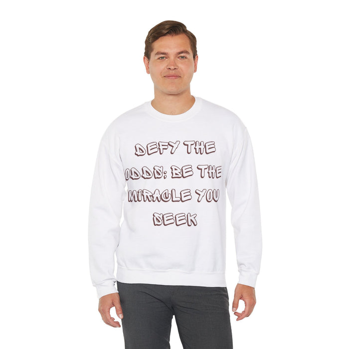 Defy Odds Sweat, Miracle Quote Top, Inspirational Blend, Motivate Pullover, Empower Sweatshirt, Believe Crewneck, Overcome Message